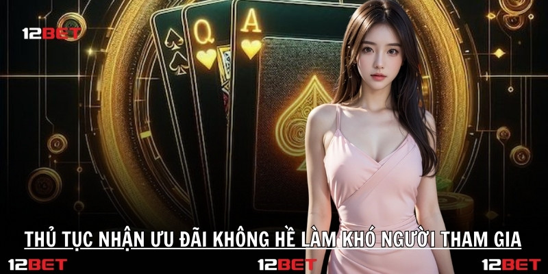 Nhan Uu Dai Khi Su Dung Link Vao 12bet